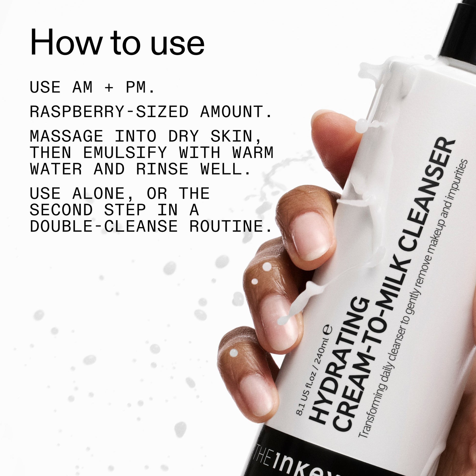 milk-cleanser-duo-g6 Hydrating_Cream-to-Milk_Cleanser_-_180ml_How_to_Use_2000x2000_7a50f13c-72d5-4d49-b9fd-710362176255.jpg