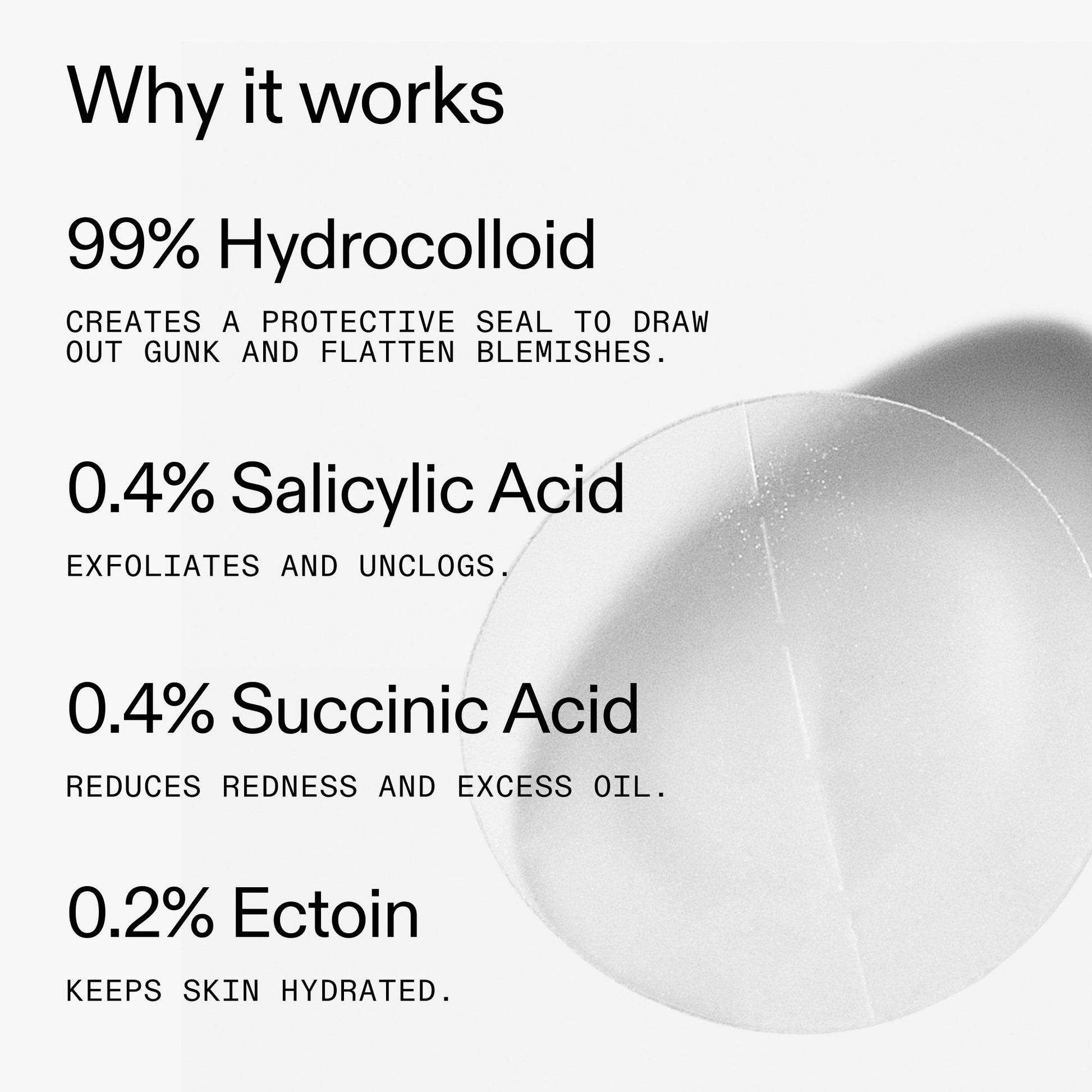 hydrocolloid-invisible-pimple-patches-pack-of-22-l4 Hydrocolloid_Invisible_Pimple_Patches_Why_it_works_2000x2000_f7b50031-c2d6-4cf4-8137-4b4c23fe2479.jpg