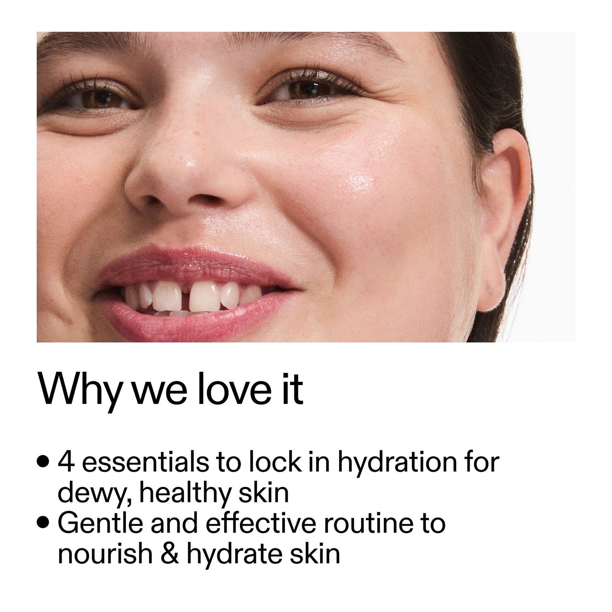 intro-routine-for-hydrated-skin-y5 Intro_Routine_for_Hydrated_Skin_CA_Why_we_love_it_2000x2000_a90adeea-82b9-48b0-aae2-bab9e25804c5.jpg